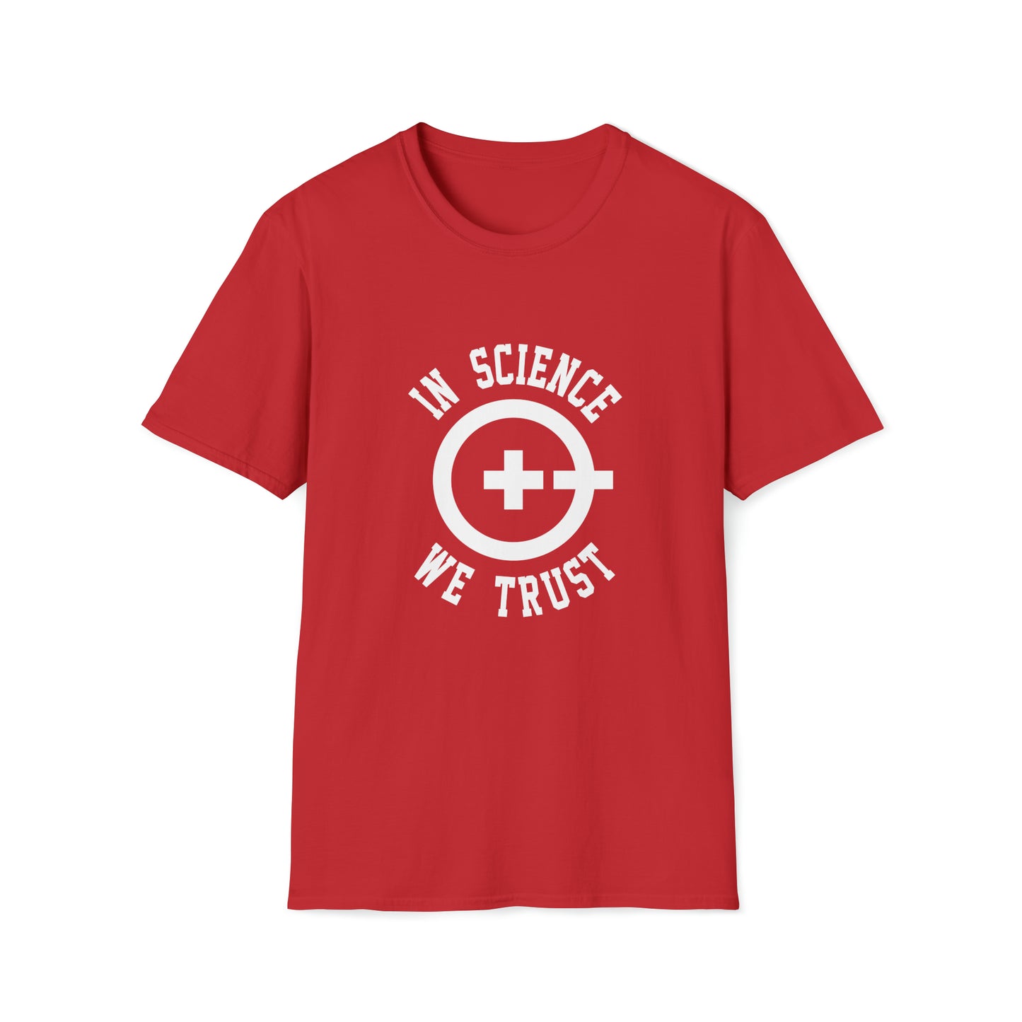 In Science We Trust Tee