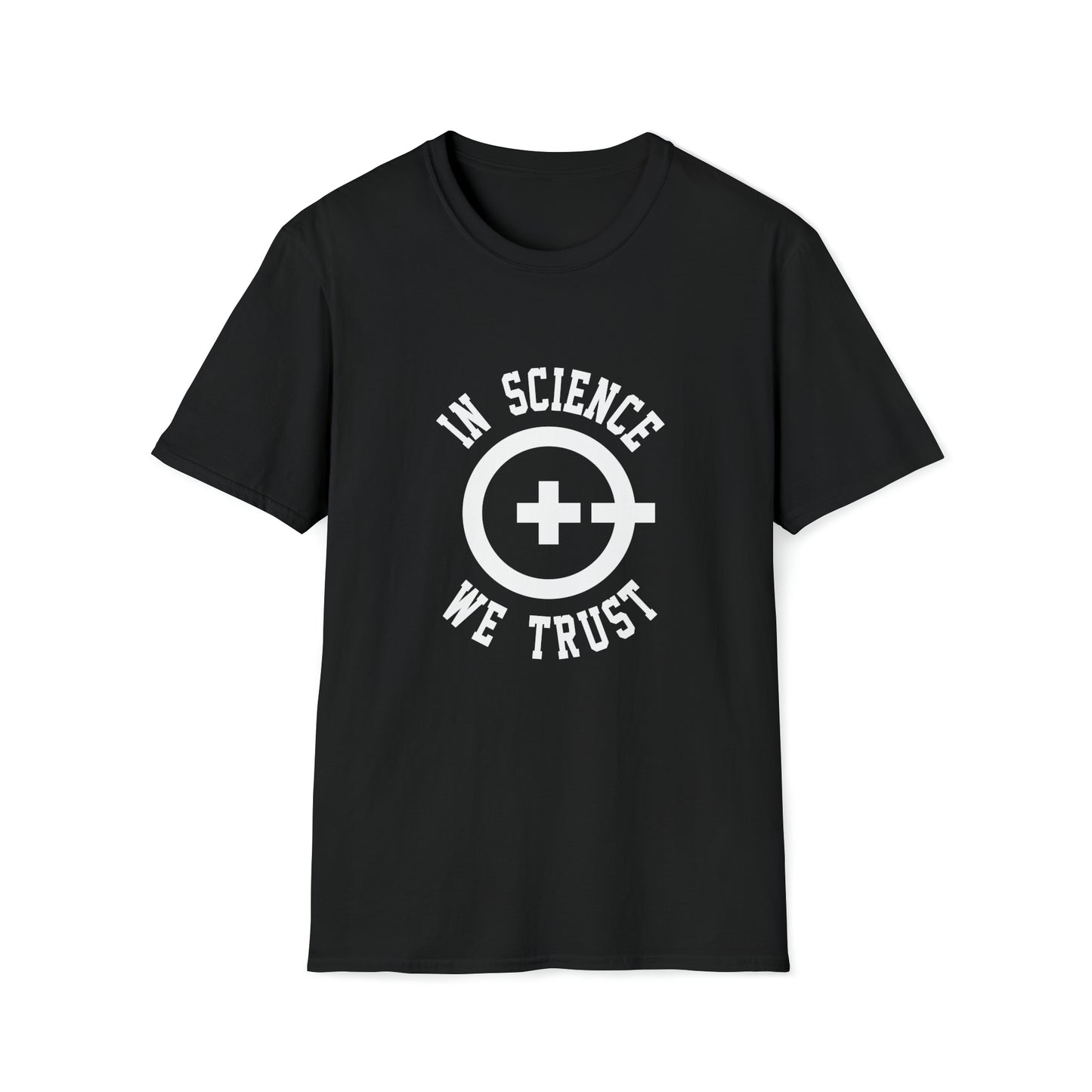 In Science We Trust Tee