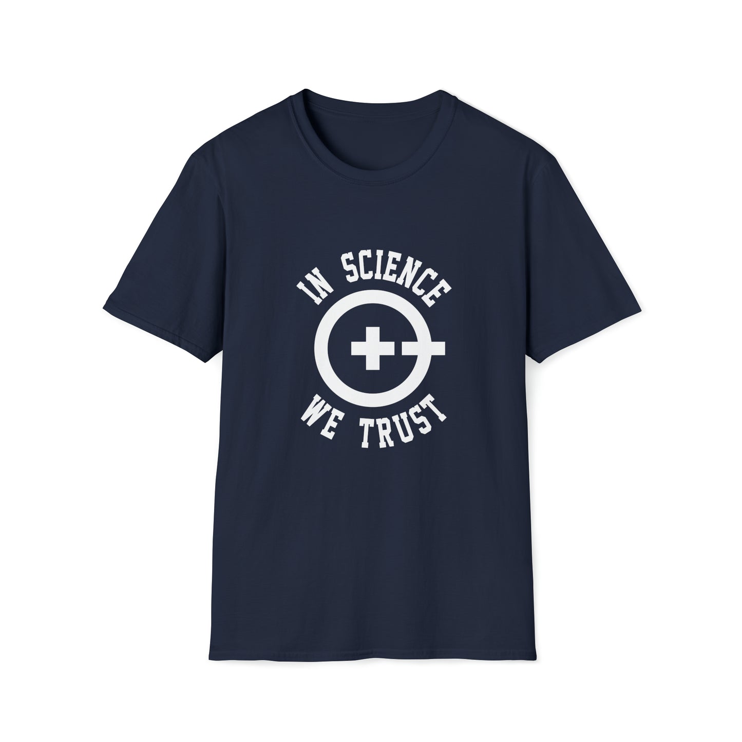 In Science We Trust Tee
