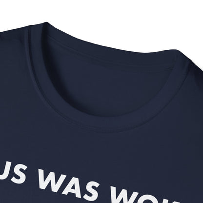 Jesus Was Woke! Tee