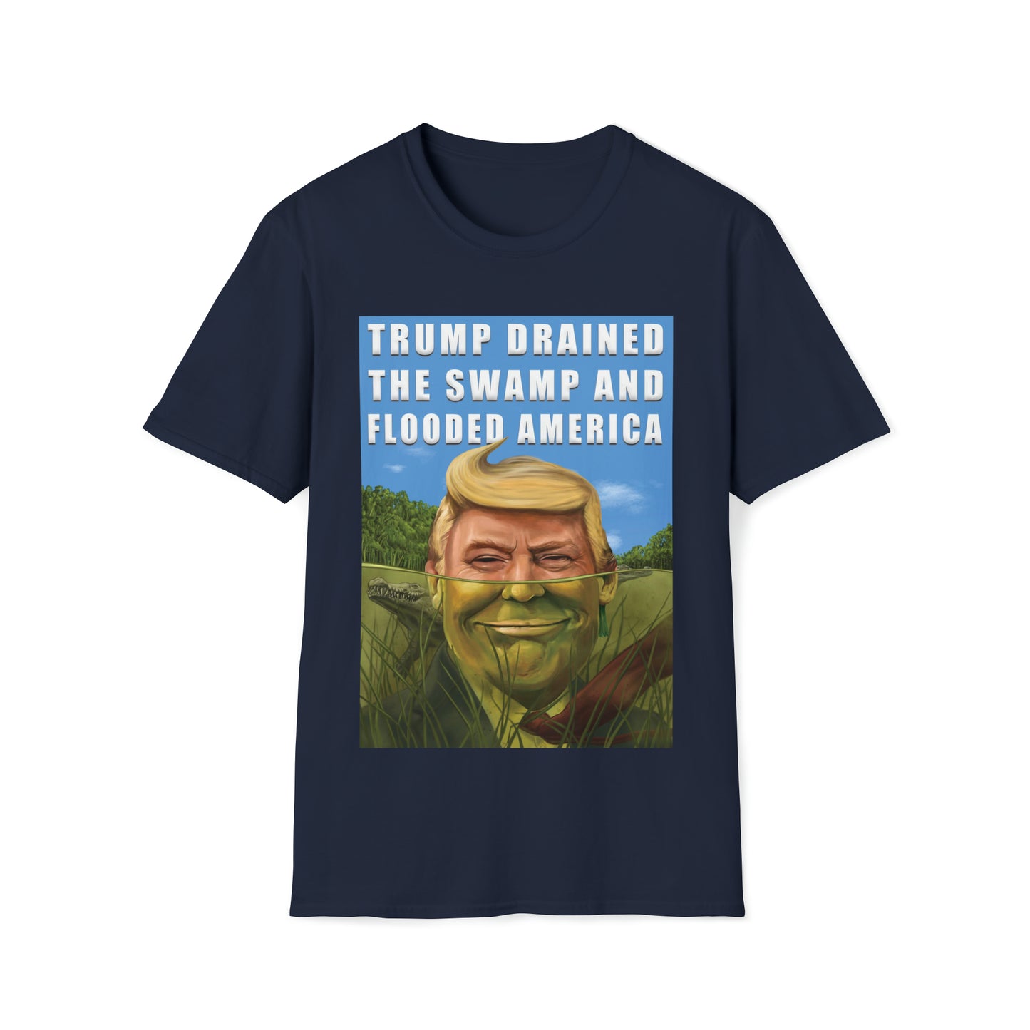 Trump Drained The Swamp Tee