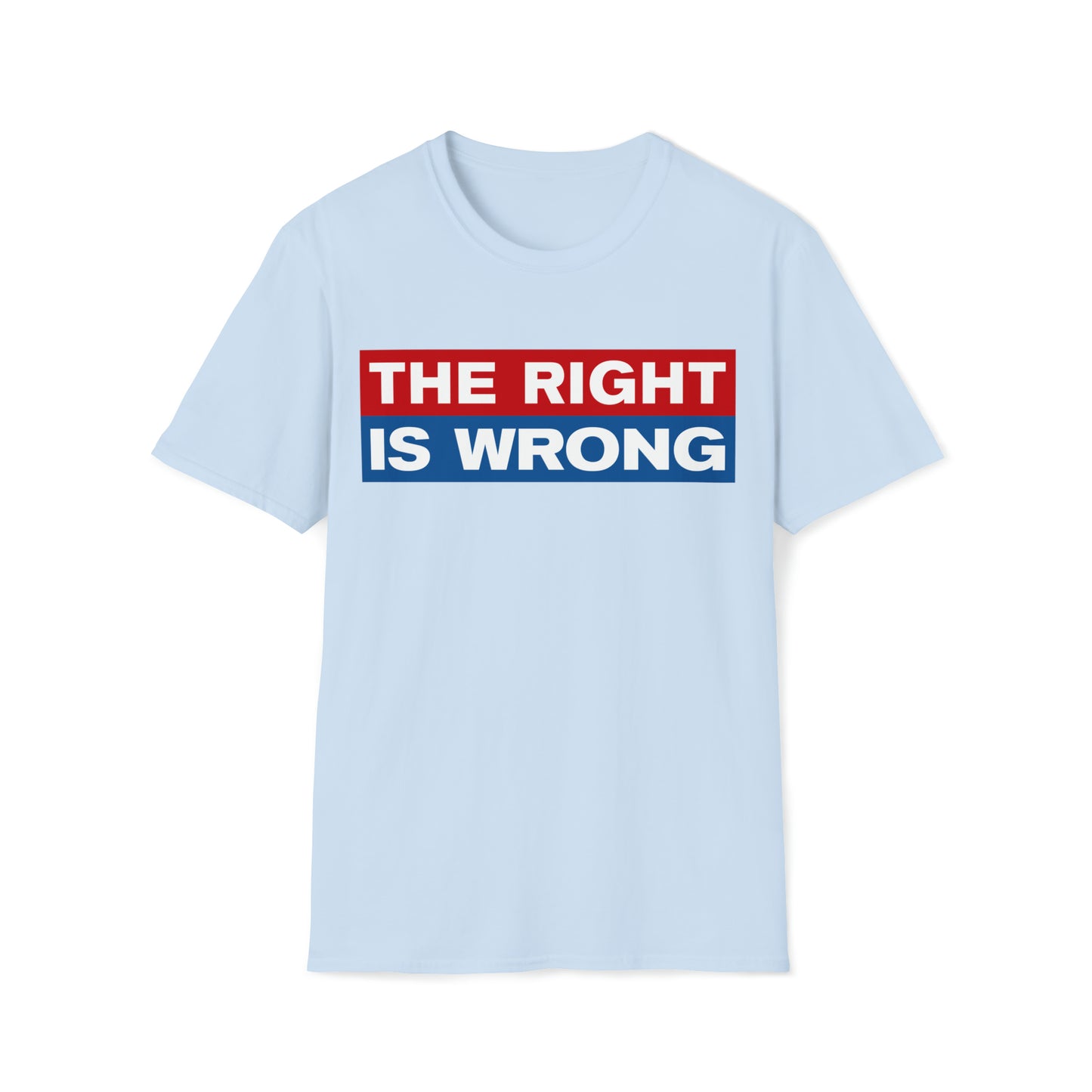 The Right Is Wrong Tee