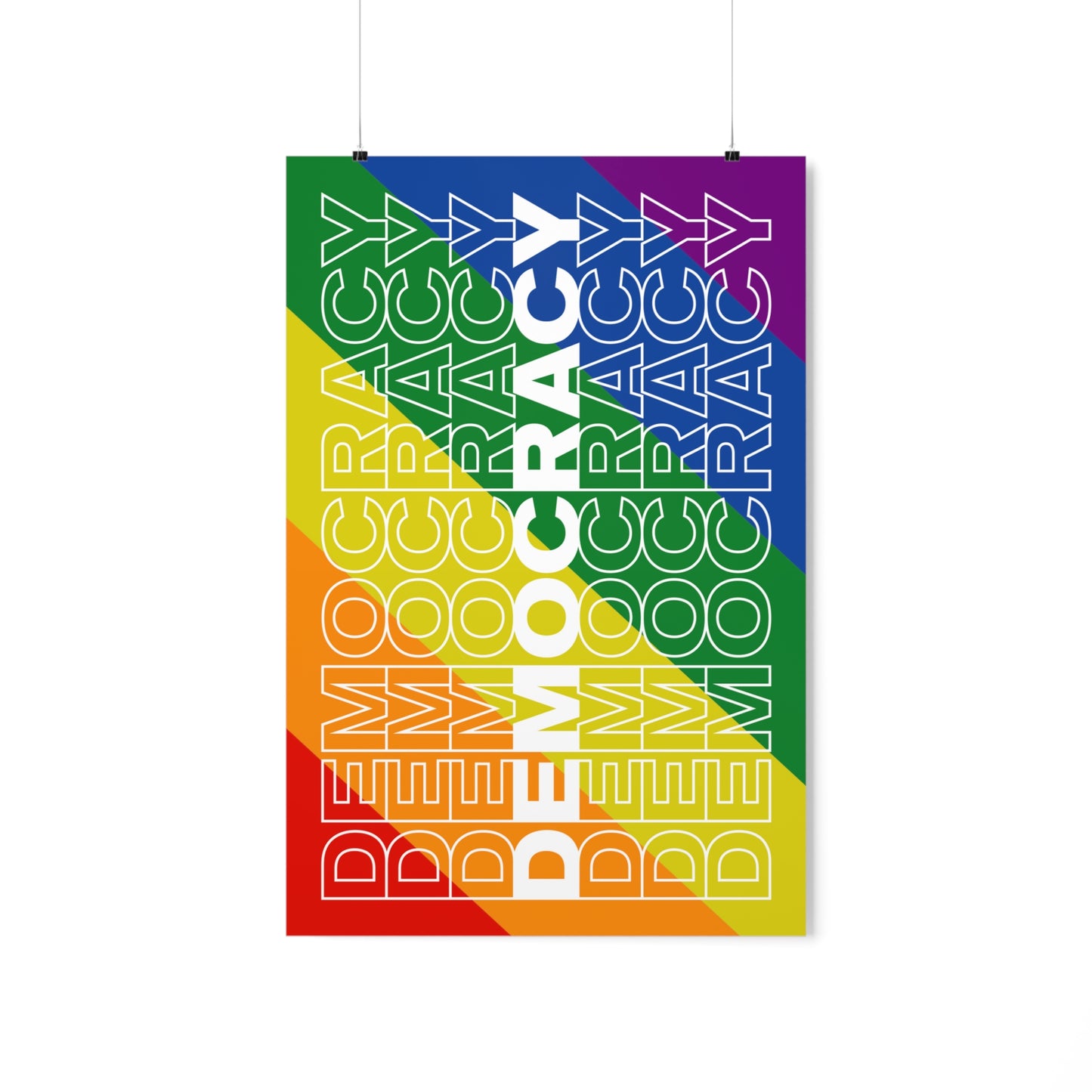 Democracy Rainbow Poster. So Right They’re Wrong. So Right They’re Wrong. So Right Their Wrong.