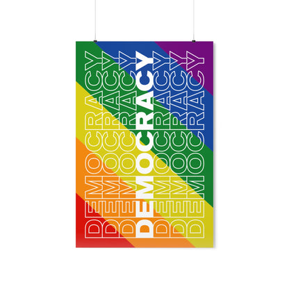 Democracy Rainbow Poster. So Right They’re Wrong. So Right They’re Wrong. So Right Their Wrong.